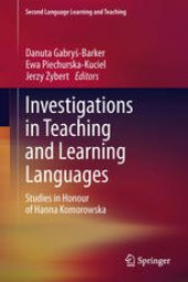 book Investigations in Teaching and Learning Languages: Studies in Honour of Hanna Komorowska