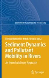 book Sediment Dynamics and Pollutant Mobility in Rivers: An Interdisciplinary Approach