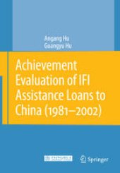 book Achievement Evaluation of IFI Assistance Loans to China (1981–2002)