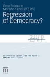 book Regression of Democracy?: Zeitschrift für Vergleichende Politikwissenschaft Comparative Governance and Politics