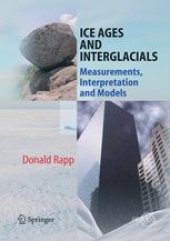 book Ice Ages and Interglacials: Measurements, Interpretation and Models