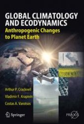 book Global Climatology and Ecodynamics: Anthropogenic Changes to Planet Earth