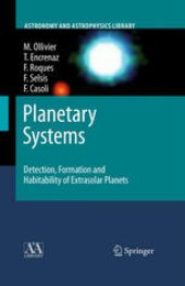 book Planetary Systems: Detection, Formation and Habitability of Extrasolar Planets