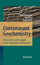 book Contaminant Geochemistry: Interactions and Transport in the Subsurface Environment