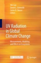 book UV Radiation in Global Climate Change: Measurements, Modeling and Effects on Ecosystems