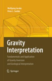 book Gravity Interpretation: Fundamentals and Application of Gravity Inversion and Geological Interpretation