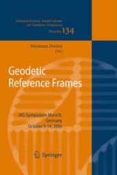 book Geodetic Reference Frames: IAG Symposium Munich, Germany, 9-14 October 2006