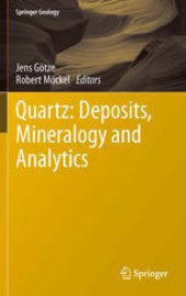 book Quartz: Deposits, Mineralogy and Analytics