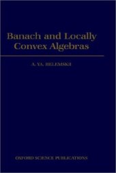 book Banach and Locally Convex Algebras