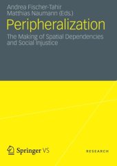 book Peripheralization: The Making of Spatial Dependencies and Social Injustice