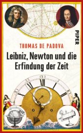 book Leibniz, Newton und die Erfindung der Zeit