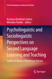 book Psycholinguistic and Sociolinguistic Perspectives on Second Language Learning and Teaching: Studies in Honor of Waldemar Marton