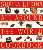 book Sheila Lukins All Around the World Cookbook