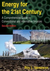 book Energy for the 21st Century: A Comprehensive Guide to Conventional and Alternative Sources