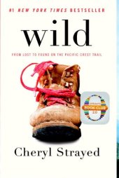 book Wild: From Lost to Found on the Pacific Crest Trail