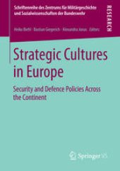 book Strategic Cultures in Europe: Security and Defence Policies Across the Continent