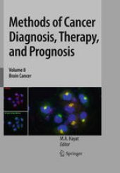 book Methods of Cancer Diagnosis, Therapy, and Prognosis: Brain Cancer