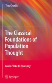 book The Classical Foundations of Population Thought: From Plato to Quesnay