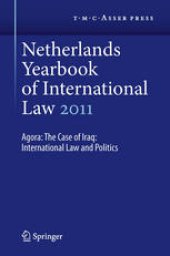 book Netherlands Yearbook of International Law 2011: Agora: The Case of Iraq: International Law and Politics