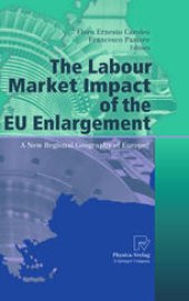 book The Labour Market Impact of the EU Enlargement: A New Regional Geography of Europe?