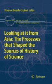 book Looking at it from Asia: the Processes that Shaped the Sources of History of Science