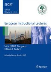 book European Instructional Lectures: Volume 13, 2013, 14th EFORT Congress, Istanbul, Turkey