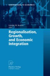 book Regionalisation, Growth, and Economic Integration