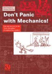 book Don’t Panic with Mechanics!: Fun and success in the “loser discipline” of engineering studies!