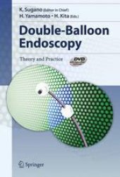 book Double-Balloon Endoscopy: Theory and Practice