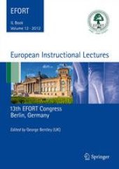 book European Instructional Lectures: Volume 12, 2012, 13th EFORT Congress, Berlin, Germany