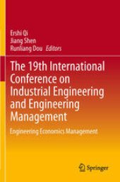 book The 19th International Conference on Industrial Engineering and Engineering Management: Engineering Economics Management