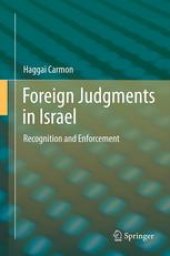 book Foreign Judgments in Israel: Recognition and Enforcement