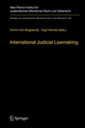 book International Judicial Lawmaking: On Public Authority and Democratic Legitimation in Global Governance