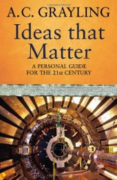 book Ideas That Matter: A Personal Guide for the 21st Century