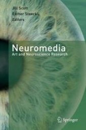 book Neuromedia: Art and Neuroscience Research