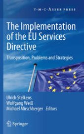 book The Implementation of the EU Services Directive: Transposition, Problems and Strategies