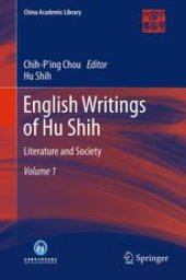 book English Writings of Hu Shih: Literature and Society (Volume 1)