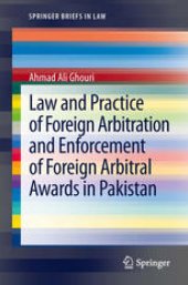 book Law and Practice of Foreign Arbitration and Enforcement of Foreign Arbitral Awards in Pakistan