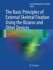 book The Basic Principles of External Skeletal Fixation Using the Ilizarov and Other Devices