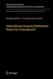 book International Dispute Settlement: Room for Innovations?