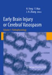 book Early Brain Injury or Cerebral Vasospasm: Volume 1: Pathophysiology