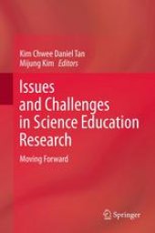 book Issues and Challenges in Science Education Research: Moving Forward