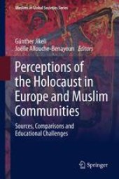 book Perceptions of the Holocaust in Europe and Muslim Communities: Sources, Comparisons and Educational Challenges