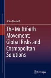 book The Multifaith Movement: Global Risks and Cosmopolitan Solutions