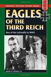 book Eagles of the Third Reich: Men of the Luftwaffe in WWII