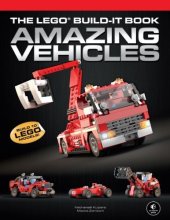 book The LEGO Build-It Book, Vol. 1: Amazing Vehicles