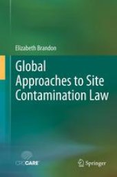 book Global Approaches to Site Contamination Law