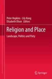 book Religion and Place: Landscape, Politics and Piety