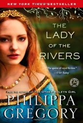 book The Lady of the Rivers: A Novel