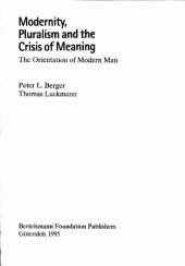 book Modernity, Pluralism and the Crisis of Meaning: The Orientation of Modern Man